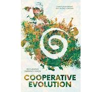 Cooperative Evolution: Reclaiming Darwin’s Vision