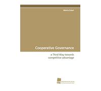 Cooperative Governance: a Third Way towards competitive advantage