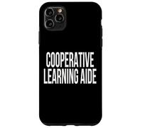 Cooperative Learning Aide Appreciation Day For Work Week Case for iPhone 11 Pro Max