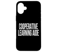 Cooperative Learning Aide Appreciation Day For Work Week Case for iPhone 16 Plus