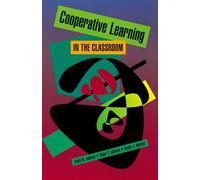 Cooperative Learning in the Classroom