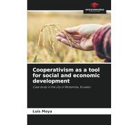 Cooperativism as a tool for social and economic development: Case study in the city of Riobamba, Ecuador