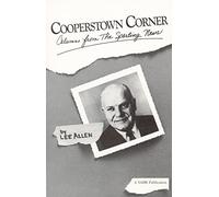 Cooperstown Corner: Columns from the Sporting News, 1962-1969