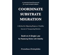 COORDINATE SUBSTRATE MIGRATION: A Method for Migrating Regions of Stability Instead of Transporting Particles