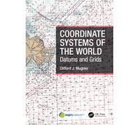 Coordinate Systems of the World : Datums and Grids