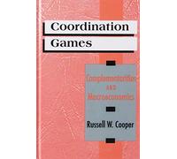 Coordination Games: Complementaries and Macroeconomics
