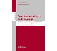 Coordination Models and Languages: 27th IFIP WG 6.1 International Conference, COORDINATION 2025, Held as Part of the 20th International Federated ... (Lecture Notes in Computer Science, 15731)