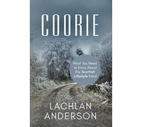 Coorie: What You Need to Know About The Scottish Lifestyle Trend