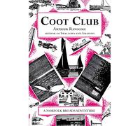 Coot Club: 5 (Swallows And Amazons, 5)