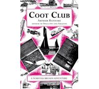 Coot Club by Arthur Ransome Paperback Penguin Random House Childr