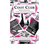 Coot Club (Swallows And Amazons 5) by Arthur Ransome | Paperback | 2001