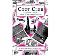 Coot Club (Swallows And Amazons) by Arthur Ransome (6-Sep-2001) Paperback