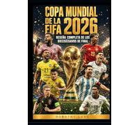 Copa Mundial de la FIFA 2026 : Reseña completa de los dieciseisavos de final (Mundial de 2026)