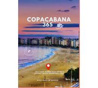 COPACABANA 365: Your Year-Round Pass to Rio’s Hottest Beach Adventures 2025