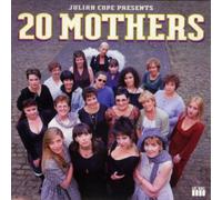 Cope Julian - 20 Mothers