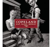 Copeland - Eat Sleep Repeat