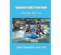 Copeland Family Travel Guide: Through My Lens