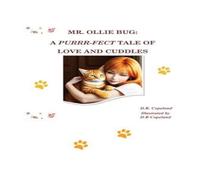 Copeland Mr. Ollie Bug: A Purrr-fect Tale of Love & Cuddles Hardcover Book Copeland Multicolor