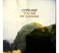Copeland - You Are My Sunshine [Us Import]