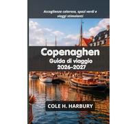 Copenaghen Guida di viaggio 2026-2027