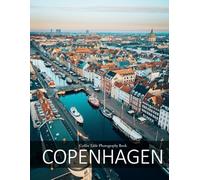 Copenhagen: A Beautifully Curated Coffee Table Book for Travel and Tourism Enthusiasts