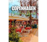 Copenhagen Christmas Guide 2024/2025: A Complete Pocket Guide to a Christmas Wonderland, Top Attractions and things to do in Denmark’s Capital City