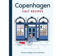 Copenhagen Cult Recipes (mini) by Christine Rudolph (Hardback Book)