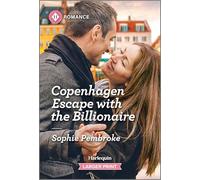 Copenhagen Escape with the Billionaire (Winter Escapes)