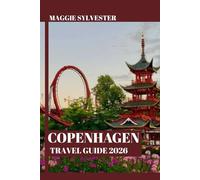Copenhagen Travel guide 2026: Explore Tivoli Gardens, Christmas Markets, Danish Traditions, and Winter Attractions