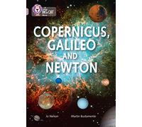 Copernicus, Galileo and Newton: Band 18/Pearl (Collins Big Cat)