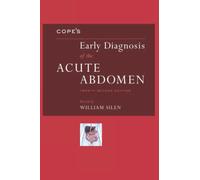 Cope's Early Diagnosis of the Acute Abdomen Twenty-Second Edition, Paperback