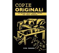 Copie Originali (I casi di Carlo Tedeschi, l'investigatore dal fiuto eccezionale!)