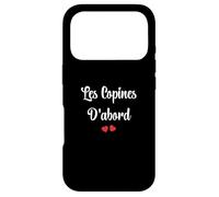 Copine Meilleures copines Les copines D'abord Case for iPhone 17 Pro