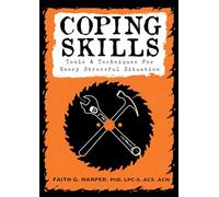 Coping Skills: Tools & Techniques for Every Stressful Situation (5-Minute Therapy)
