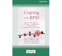 Coping with BPD: DBT and CBT Skills to Soothe the Symptoms of Borderline Personality Disorder