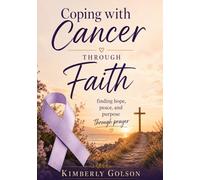Coping with Cancer Through Faith