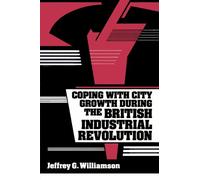 Coping with City Growth during the British Industrial Revolution