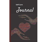 Coping with Compassion Fatigue: Self-Guided Journal with prompts for Healthcare Workers