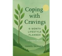 Coping with Cravings Planner: Plan. Prepare. Succeed.
