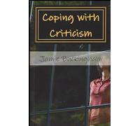 Coping with Criticism