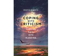 Coping with Criticism: turning pain into blessing
