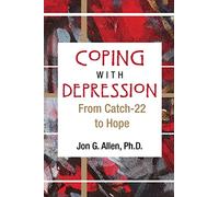 Coping with Depression: From Catch-22 to Hope