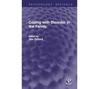 Coping with Disorder in the Family (Psychology Revivals)
