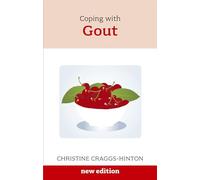 Coping With Gout: How to Beat the Disease of Kings