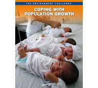 Coping with Population Growth (The Environment Challenge)
