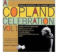 Copland - Celebration 1: Famous Orchestral & Chamber Works