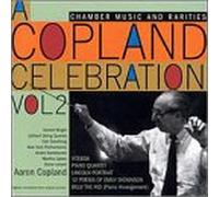 Copland - Celebration 2: Chamber Music & Rarities
