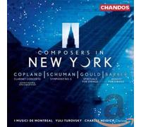 Copland, Gould, Barber, Schuman: Composers In New York