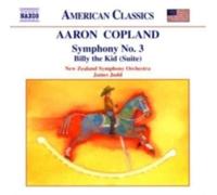 COPLAND/JUDD/NEW ZEALAND SYMPHONY ORCHESTRA: SYMPHONY 3/BILLY THE KID SUITE - CD