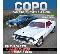 COPO Camaro, Chevelle and Nova: Chevrolet's Ultimate Muscle Cars